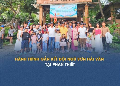 Hành trình gắn kết đội ngũ Sơn Hải Vân tại Phan Thiết