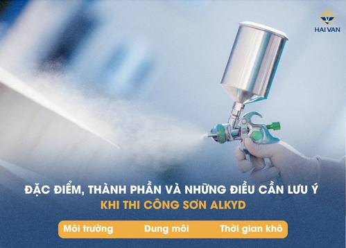 Sơn Alkyd là gì? Đặc điểm, thành phần và những lưu ý khi thi công